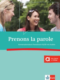 Abbildung von: Prenons la parole A2/B1 - Klett