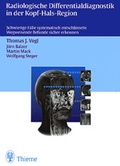 Cover: Radiologische Differentialdiagnostik in der Kopf-Hals-Region - Thieme