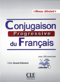 Abbildung von: Conjugaison progressive, Niveau débutant - Klett