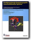 Cover: Dreidimensionale Computergraphik neurofunktioneller Systeme - Thieme