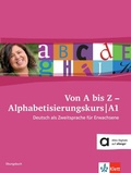 Cover: Von A bis Z - Alphabetisierungskurs f&uuml;r Erwachsene A1 - Klett
