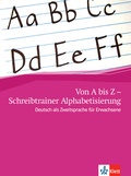 Cover: Von A bis Z - Schreibtrainer Alphabetisierung - Klett