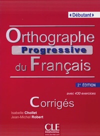 Abbildung von: Orthographe progressive, Niveau débutant - Klett