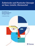Cover: &Auml;sthetische und Plastische Chirurgie an Nase, Gesicht und Ohrmuschel - Thieme