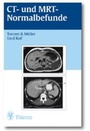 Cover: CT und MRT Normalbefunde - Thieme