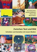Cover: Zwischen Text und Bild - Fillibach bei Klett Sprachen