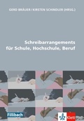 Cover: Schreibarrangements f&uuml;r Schule, Hochschule, Beruf - Fillibach bei Klett Sprachen