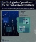 Cover: Gyn&auml;kologische Operationen f&uuml;r die Facharztweiterbildung - Thieme