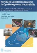 Cover: Kursbuch Dopplersonographie in Gyn&auml;kologie und Geburtshilfe - Thieme