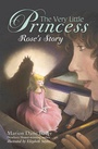 Cover: The Very Little Princess: Rose's Story - Random House Inc