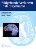 Cover: Bildgebende Verfahren in der Psychiatrie - Thieme