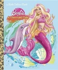 Cover: Barbie in a Mermaid Tale (Barbie) - Random House Inc
