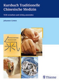 Abbildung von: Kursbuch Traditionelle Chinesische Medizin - Thieme