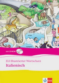 Abbildung von: ELI Illustrierter Wortschatz Italienisch - Neubearbeitung - Klett