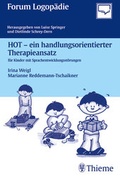 Cover: HOT - ein handlungsorientierter Theraphieansatz f&uuml;r Kinder mit Sprachentwicklungsst&ouml;rungen - Thieme