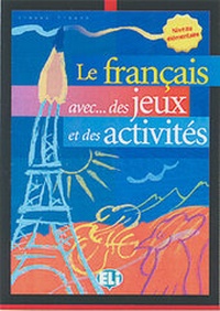 Abbildung von: Le français avec des jeux et des activités - Klett