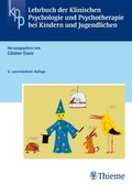Cover: Lehrbuch der Klinischen Psychologie u. Psychotherapie bei Kindern + Jugendlichen - Thieme