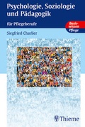 Cover: Grundlagen der Psychologie, Soziologie und P&auml;dagogik f&uuml;r Pflegeberufe - Thieme