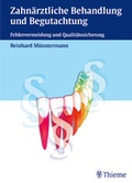 Cover: Zahn&auml;rztliche Behandlung und Begutachtung - Thieme