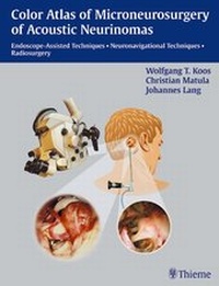 Abbildung von: Color Atlas of Microsurgery of Acoustic Neurinomas - Thieme