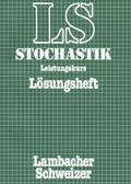 Cover: Lambacher Schweizer Mathematik Stochastik Leistungskurs. Allgemeine Ausgabe - Klett