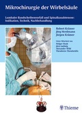 Cover: Mikrochirurgie der Wirbels&auml;ule - Thieme