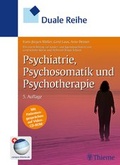 Cover: Duale Reihe Psychiatrie, Psychosomatik und Psychotherapie - Thieme