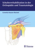 Cover: Schulterrehabilitation in der Orthop&auml;die und Traumatologie - Thieme