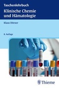 Cover: Taschenlehrbuch Klinische Chemie und H&auml;matologie - Thieme