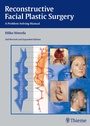 Cover: Reconstructive Facial Plastic Surgery - Thieme