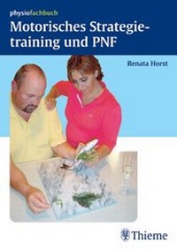 Abbildung von: Motorisches Strategietraining und PNF - Thieme