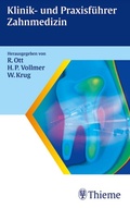 Cover: Klinik- und Praxisf&uuml;hrer Zahnmedizin - Thieme