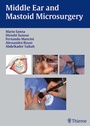Cover: Middle Ear and Mastoid Microsurgery - Thieme