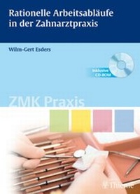 Abbildung von: Rationelle Arbeitsabläufe in der Zahnarztpraxis - Thieme