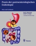 Cover: Praxis der gastroenterologischen Endoskopie - Thieme