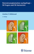 Cover: Nierentransplantation nachgefragt - 50 Fragen und 50 Antworten - Thieme