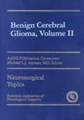 Cover: Volume II: Benign Cerebral Gliomas - Thieme