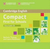 Enlarge image Cover: Compact First for Schools / Class Audio CD - Klett