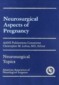 Cover: Neurosurgical Aspects of Pregnancy - Thieme
