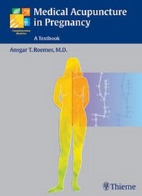 Abbildung von: Medical Acupuncture in Pregnancy - Thieme