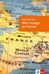 Abbildung von: Mon voyage en France - Klett