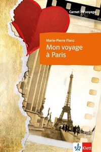 Abbildung von: Mon voyage à Paris - Klett