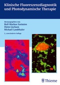 Cover: Klinische Fluoreszenzdiagnostik und Photodynamische Therapie - Thieme