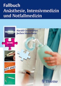Abbildung von: Fallbuch Anästhesie und Intensivmedizin - Thieme