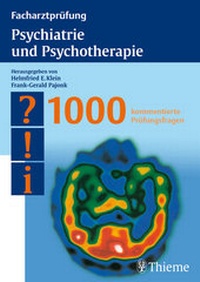 Abbildung von: Facharztprüfung Psychiatrie und Psychotherapie - Thieme