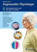 Cover: Band 6: Alterungsprozesse und das Alter verstehen - Thieme