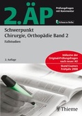 Cover: 2. &Auml;P - Schwerpunkt Chirurgie, Orthop&auml;die Band 2 (Hammerexamen) - Thieme