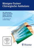 Cover: R&ouml;ntgen-Trainer Chirurgische Ambulanz - Thieme