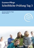 Cover: Examen Pflege Schriftliche Pr&uuml;fung Tag 3 - Thieme