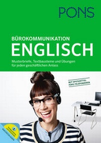 Abbildung von: PONS Bürokommunikation Englisch - PONS Langenscheidt